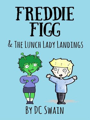cover image of Freddie Figg & the Lunch Lady Landings